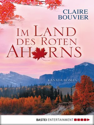 cover image of Im Land des Roten Ahorns
